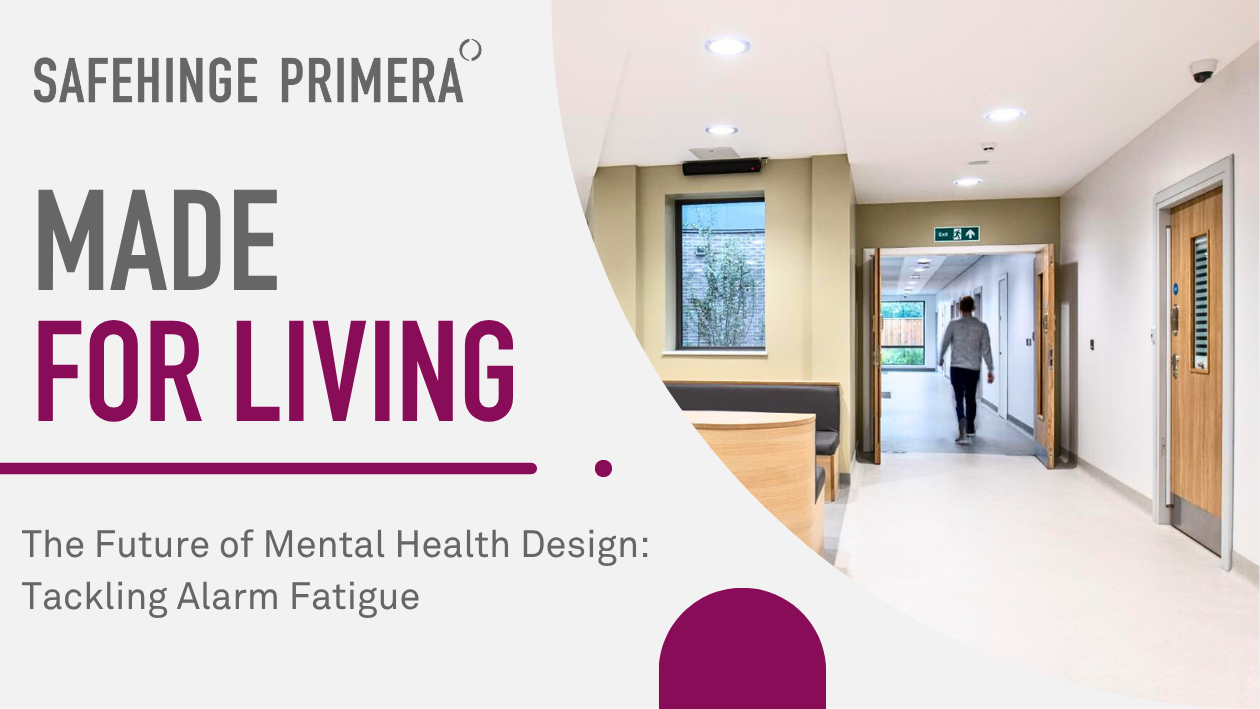 Made for living - The Future of Mental Health Design: Tackling Alarm Fatigue
